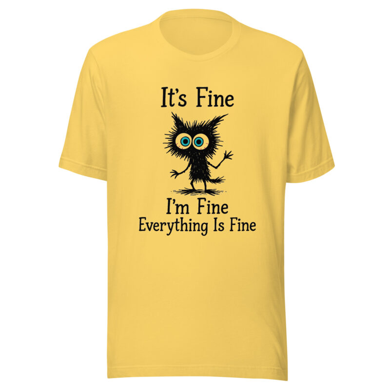 It's Fine, I'm Fine, Everything is Fine